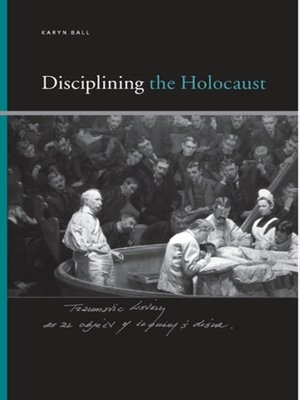 cover image of Disciplining the Holocaust
